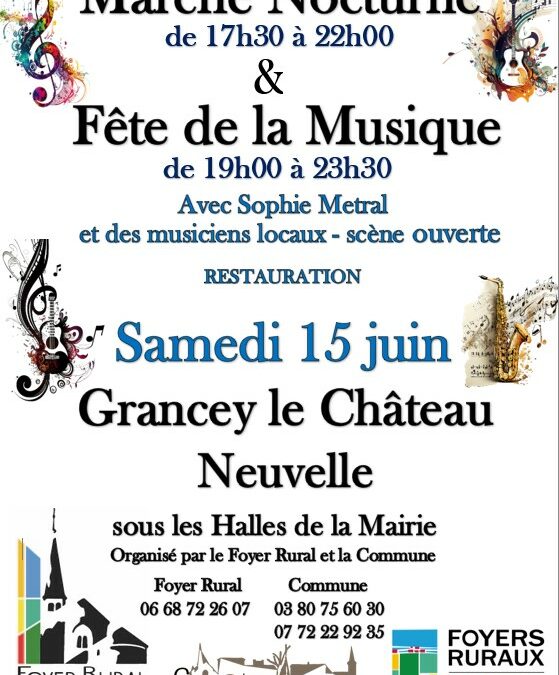 Marché Nocturne et Fête de la Musique – Grancey Le Château Neuvelle